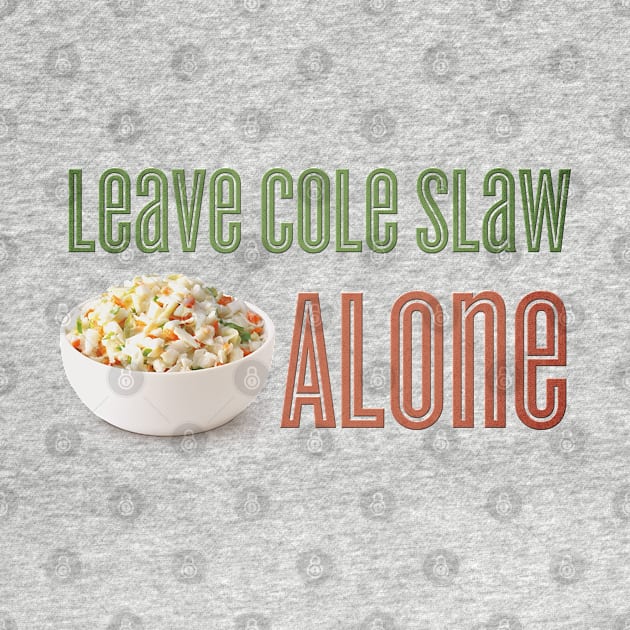 Food Meme - Cole Slaw by karutees